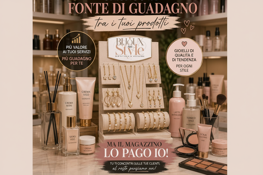 Conto Vendita Bijoux: Una Nuova Fonte di Guadagno per il Tuo Centro Estetico, Salone o Negozio di Abbigliamento